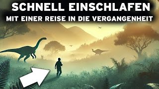 4 Stunden PREHISTORISCHE Fakten zum schnellen Einschlafen Eine UNGLAUBLICHE Reise [upl. by Therron]