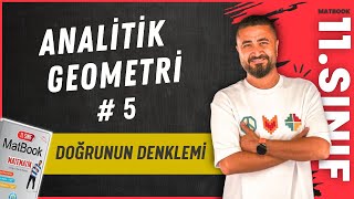 Doğrunun Denklemi  Analitik Geometri 5  11SINIF MATEMATİK [upl. by Gabriell]