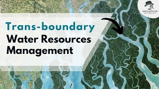 Transboundary Water Resources Management  Hydrology [upl. by Leinod]