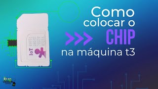 Como colocar o CHIP na máquina t3 [upl. by Falo]