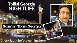 Tbilisi Georgia Nightlife  Scam in Tbilisi Georgia  Georgia Travel Guide  Life Of Hashmi [upl. by Churchill]