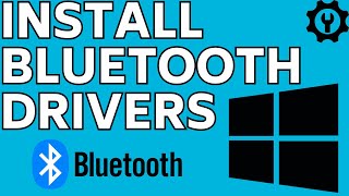 How to Install Bluetooth Drivers on Windows 10 amp Windows 11 [upl. by Gussie651]