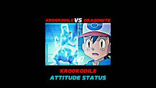 KROOKODILE VS DRAGONITE  KROOKODILE ATTITUDE STATUS shortfeed shorts pokemon [upl. by Nudnarb]