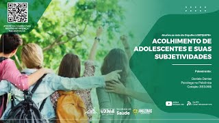 Acolhimento de Adolescentes e suas subjetividades [upl. by Sami264]