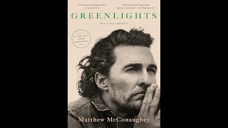 Greenlights by Matthew McConaughey GO FAIL MORE [upl. by Eadie]