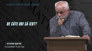 Vladimir Pustan  MATEI  79 De câte ori să iert  Cireșarii TV  07042024 [upl. by Streeter]