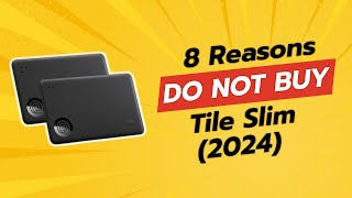 DONT BUY Tile Slim 2024 BEFORE WATCHING THIS VIDEO 🚫👜 8 Reasons Why [upl. by Eppilihp]