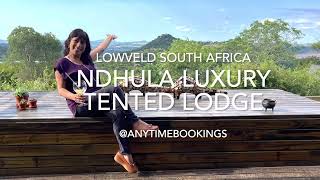 Tents at Ndhula Luxury Tented Lodge in South Africa with Cessy [upl. by Hutchings]