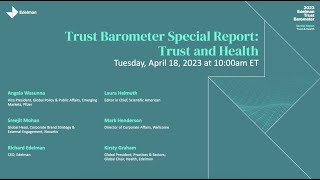 2023 Edelman Trust Barometer Special Report Trust and Health Global Launch Event [upl. by Keeton611]