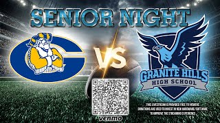 Grossmont vs Granite Hills  Varsity  Senior Night  Week 11  11012024 [upl. by Ishmael]