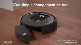 Le robot le plus polyvalent Aspire etou lave en un changement de bac  Roomba Combo® i8 iRobot® [upl. by Burta]