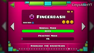 Geometry Dash  FINGERDASH  Insane Difficulty [upl. by Yasui]