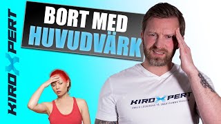 Huvudvärk  Tips och 2 Bra Övningar Du Kan Prova NU [upl. by Streeto751]