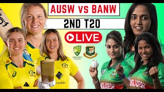 BAN W Vs AUS W Live  2ND T20  Bangladesh Women vs Australia Women  Cricket Live Match Today [upl. by Eikram]