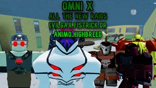 All the new raids in Omni x FistrickVilgaxSixsixHighbreedDr Animo [upl. by Boutis]