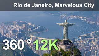 Rio de Janeiro The Marvelous City Aerial 360 video in 12K [upl. by Gorlin247]