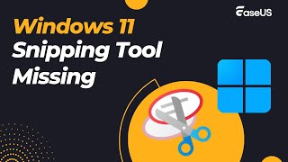 Top 5 Tested Fixes for Windows 11 Snipping Tool Missing [upl. by Abigael]