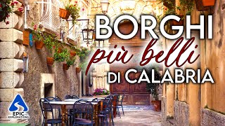 Calabria I Borghi più Belli da Visitare  4K Italia [upl. by Cuthbert]