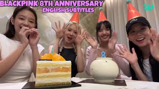 BLACKPINK 8TH ANNIVERSARY LIVE ENGLISH SUBTITLES [upl. by Iney]