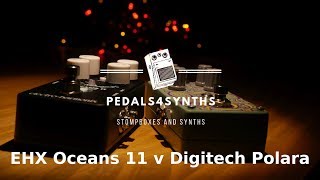 Pedals4Synths  Reverb Battle  EHX Oceans 11 v Digitech Polara wStudio ElectronicsRoland SE02 [upl. by Gherlein]