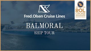 Balmoral Ship Tour  ROL Cruise [upl. by Seigler]