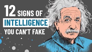 12 Genuine Signs of Intelligence You Cant Fake [upl. by Anol]