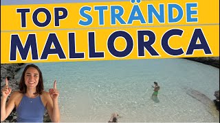 TOP 8 Strände in Mallorca 🌞🏖️ Die schönsten Strände in Mallorca für deinen Urlaub in 2024 [upl. by Adnauqaj]