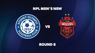 NPL Men’s NSW Round 8 Sydney Olympic FC v Wollongong Wolves FC [upl. by Calysta]