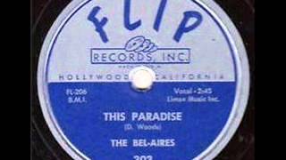 BEL AIRES This Paradise 1955 [upl. by Ajin467]