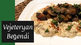 Mantarlı Vejeteryan Beğendi Tarifi  Unsuz Beğendi Nasıl Yapılır Gluten Free [upl. by Aisetra919]