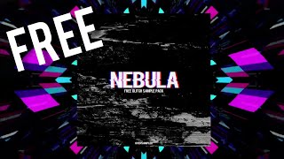 NEBULA  FREE Glitch Sample Pack by Oversampled [upl. by Nroht]