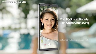 Galaxy A8 Star  Bí quyết trở thành nữ hoàng “triệu like” [upl. by Sally]