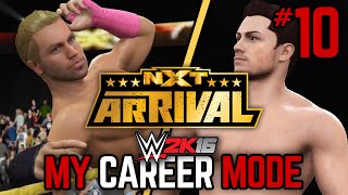 WWE 2K16 My Career Mode  Ep 10  quotNXT ARRIVALquot WWE MyCareer PS4XBOX ONENEXT GEN Part 10 [upl. by Salvidor]