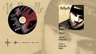 Nelly  Nellyville [upl. by Khan676]