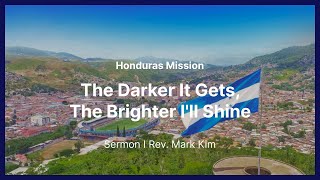 2024 August 11 Sunday LIVE  You will shine brighter in a dark place Rev Mark Kim [upl. by Giltzow986]