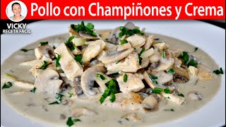 POLLO CON CHAMPIÑONES Y CREMA  Vicky Receta Facil [upl. by Anim]