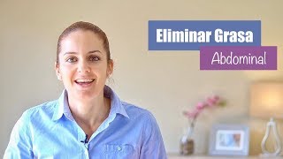 Como Eliminar Grasa Abdominal y Bajar de Peso⎪ Consejos Salud [upl. by Llet]