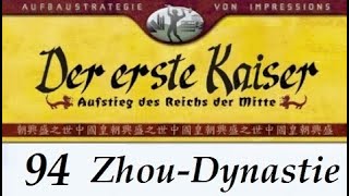 Lets Play quotDer erste Kaiserquot  94  Zhou  Handan  08 German  Deutsch [upl. by Alleoj]