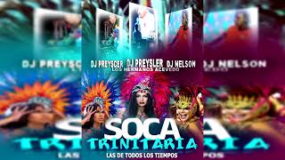 SOCA TRINITARIA DE TODOS LOS TIEMPOS LOS HERMANOS ACEVEDO DJ PREYSLER DJ PREYSCER DJ NELSON [upl. by Ulrich306]