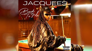 Jacquees  Back To Me Full Album [upl. by Iahs440]