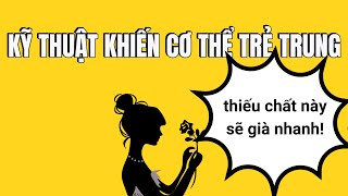 Kỹ thuật khiến cơ thể trẻ trung  sách Best seller tại Nhật bản [upl. by Sheila58]