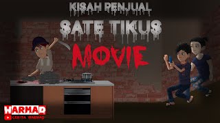 KISAH PENJUAL SATE TIKUS ¶ CERITA WARMAD [upl. by Carmine]