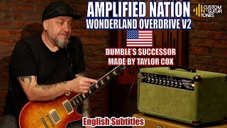 Amplified Nation Wonderland Overdrive V2  Dumbles successor made by Taylor Cox [upl. by Htaeh674]