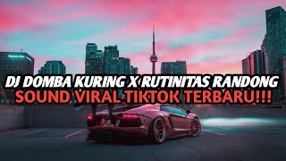 DJ DOMBA KURING X RUTINITAS RANDONG SLOWED  ARJUNA PRESETS   SOUND VIRAL TIKTOK TERBARU [upl. by Ahsemrak43]