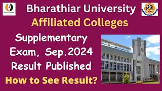 Affiliated Colleges Supplementary Exam Result Published September 2024 Bharathiar UniversityTamil [upl. by Googins591]