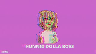 Lil pump  Boss x Hunnid Dolla Slowed  Reverb [upl. by Tirreg]