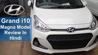 Hyundai Grand i10 2017 Magna Model InteriorExterior Walkaround And Review In Hindi [upl. by Arhna]