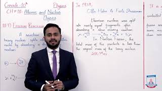 Class 10  Physics  Chapter 18  Lecture 7  187 Fission Reaction  Allied Schools [upl. by Early543]