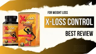 XLOSS CONTROL REVIEW ZA  Reduce body fat metabolism XLoss Control Capsule South Africa [upl. by Shiverick]