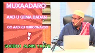 MUXAADARO QALBIGA KU GILGILAYSA SH ALMIS YAXYE KU QUUDI QALBIGAAGA HA QOYEE FADLAN SUBSCRIBE INOO [upl. by Kemeny]